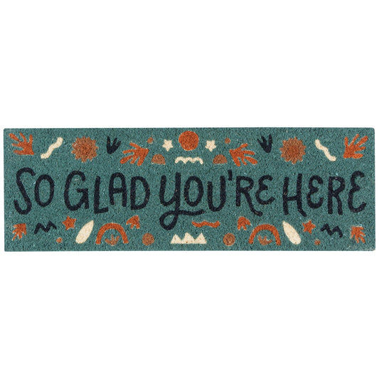 So Glad You Are Here Half Size Demi Doormat